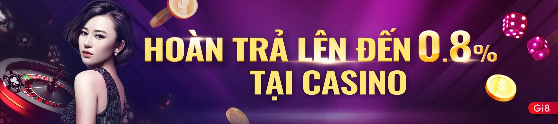 Hoàn trả 0.8% tại Casino