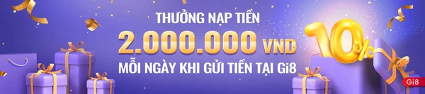 Chương trình Thưởng nạp tiền mỗi ngày siêu hấp dẫn cho thành viên Gi8